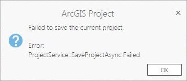 Screen shot of the error message: Failed to save the current project. Error: ProjectService::SaveProjectAsync Failed