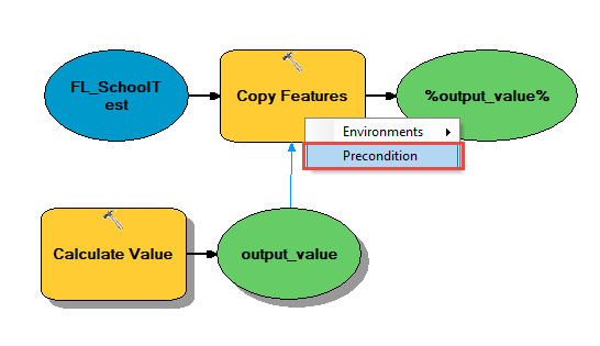 Connect and select Precondition in ModelBuilder.