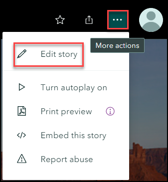 The 'Edit story' option being selected in ArcGIS StoryMaps.