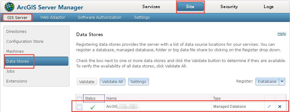 Image of a validated data store in ArcGIS Server Manager