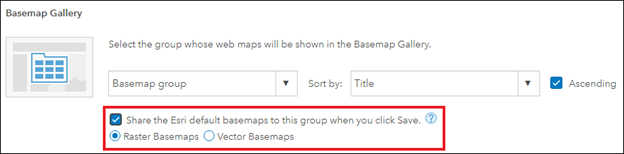 Image of the Share the Esri default basemaps to this group when you click Save check box