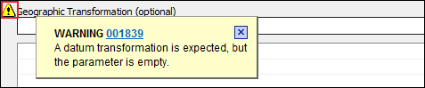 The screenshot image shows the warning message returned for the Geographic Transformation section in the Project tool.