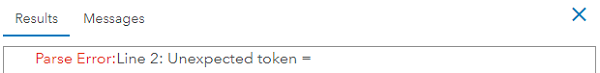 Parse Error:Line <line number>: Unexpected token <operator>