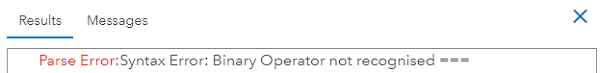 Parse Error:Syntax Error: Binary Operator not recognised <operator>