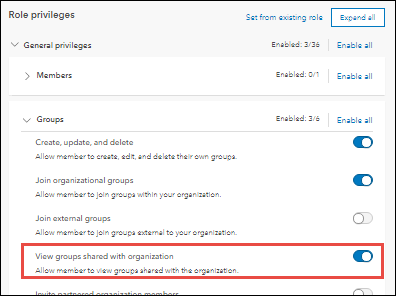 To enable the privilege to view organizational groups, under General privileges, expand Groups, and toggle the 'View groups shared with organization'. The option is enabled when the toggle is blue in color.