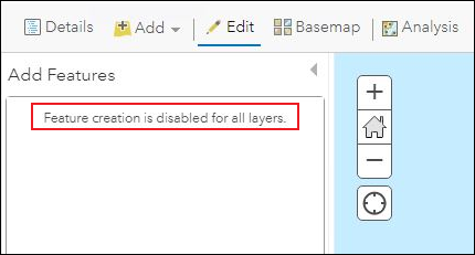 Map Viewer Classic displaying the message. 'Feature creation is disabled for all layers.'