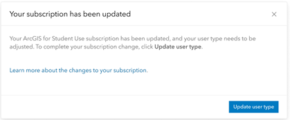 The 'Your subscription has been updated' dialog box with the 'Update user type' button in the lower left corner.