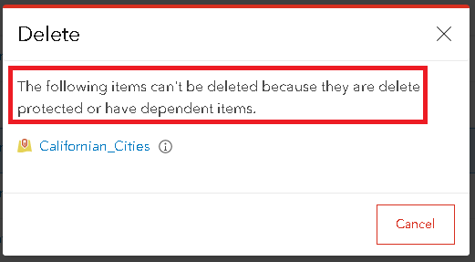 The following items can’t be deleted because they are delete protected or have dependent items. <item name>