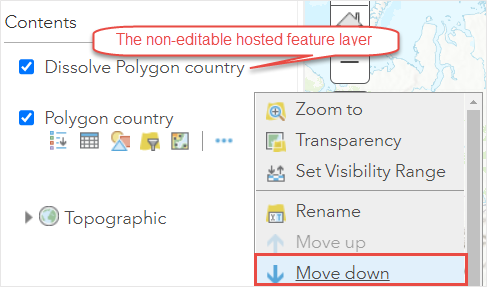The Move down and Move up options displayed when right-clicked the non-editable hosted feature layer to arrange the order of the layers in the Contents pane.