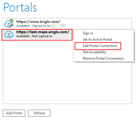 The Portals window to right-click the organization URL and click Edit Portal Connection.