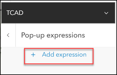 In the Pop-ups pane, click the Add expressions option to add the desired Arcade expression on the new Expression window.