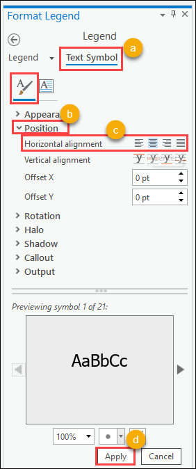 Change the alignment of the text elements in a legend by selecting Text Symbol in the Format Legend pane (Step 2a), expend the Position section (Step 2b), and select one of the four options available for the Horizontal alignment section (Step 2c). Click Apply at the bottom-right corner of the pane to apply the modifications (Step 2d).