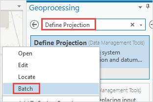 When searching for the Define Projection tool, right-click the tool and select Batch.