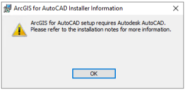 ArcGIS for AutoCAD installation halted notification.