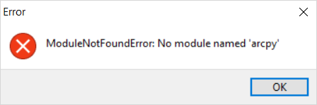 The error ModuleNotFoundError No module named 'arcpy' is returned.