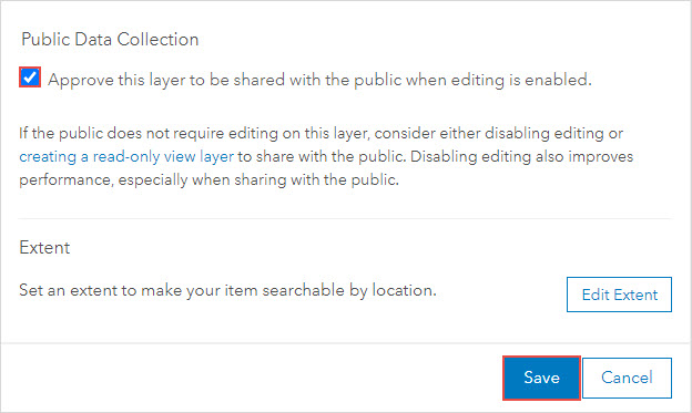The Approve this layer to be shared with the public editing is enabled check box under Public Data Collection.