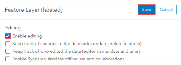 The Enable editing check box in the Feature Layer (hosted) section.