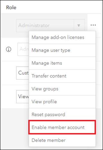 Organization administrators must click the Enable member account to allow the member to access the ArcGIS account.