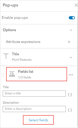 The Fields list and Select fields button in the Pop-ups pane.