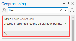 Selecting the Basin tool from the Geoprocessing pane