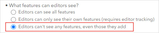 The 'Editors can't see any features, even those they add' option is available.