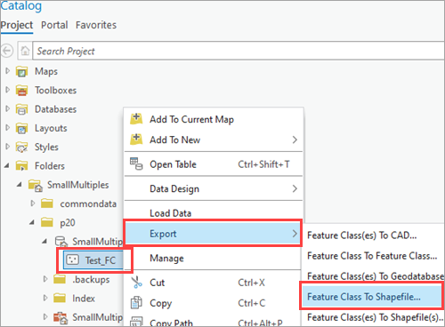 The Feature Class To Shapefile... option in the Catalog pane.