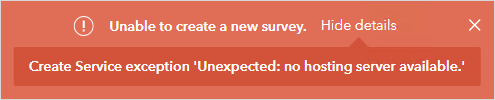The error message returned in ArcGIS Survey123.
