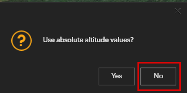 The Use absolute altitude values prompt
