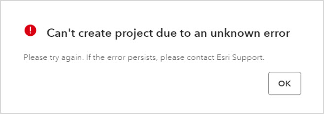 The error message, Cant create project due to an unknown error is returned