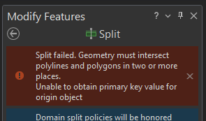 The error returned when attempting to split a feature in ArcGIS Pro