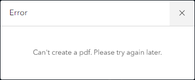 Cannot creare PDF error in ArcGIS Business Analyst Web App.