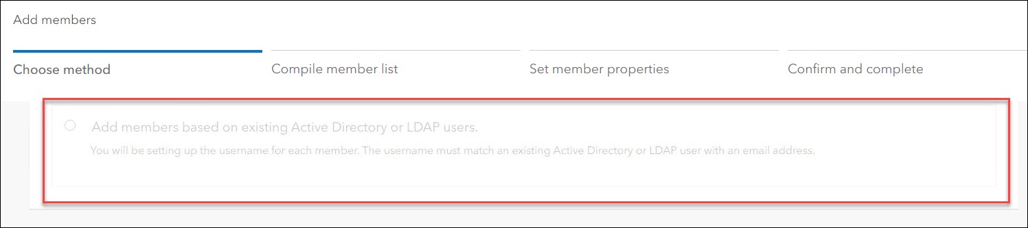 The ‘Add members based on existing Active Directory or LDAP users’ option is disabled in ArcGIS Enterprise portal.